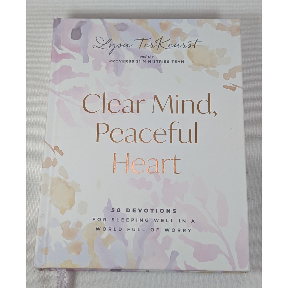 Clear Mind Peaceful Heart Lysa TerKeurst 50 Devotions Hardcover Book